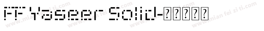 FF Yaseer Solid字体转换